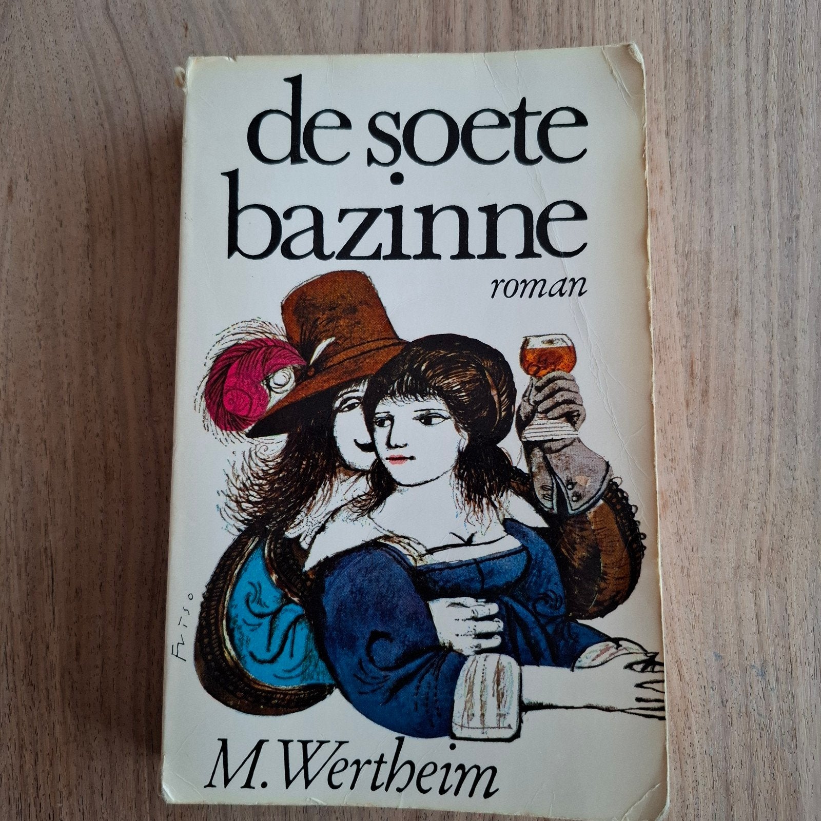 De soete bazinne m wertheim, Ophalen of Verzenden, Gelezen