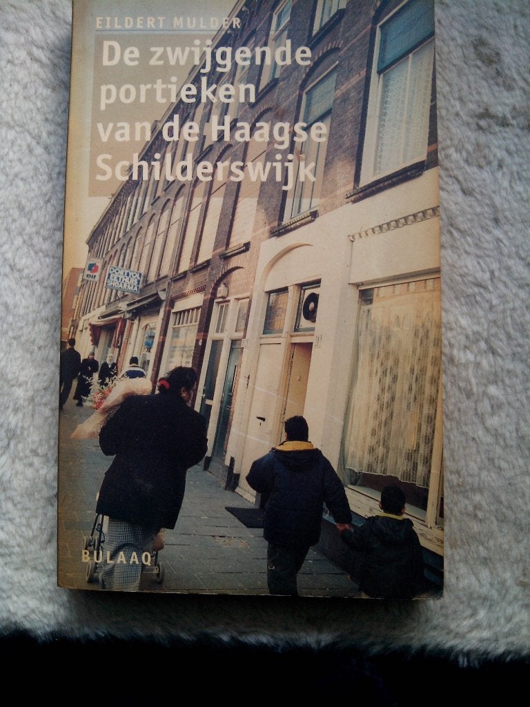 Mulder - De zwijgende portieken van de Haagse Schilderswijk, Ophalen of Verzenden, Gelezen, Eildert Mulder