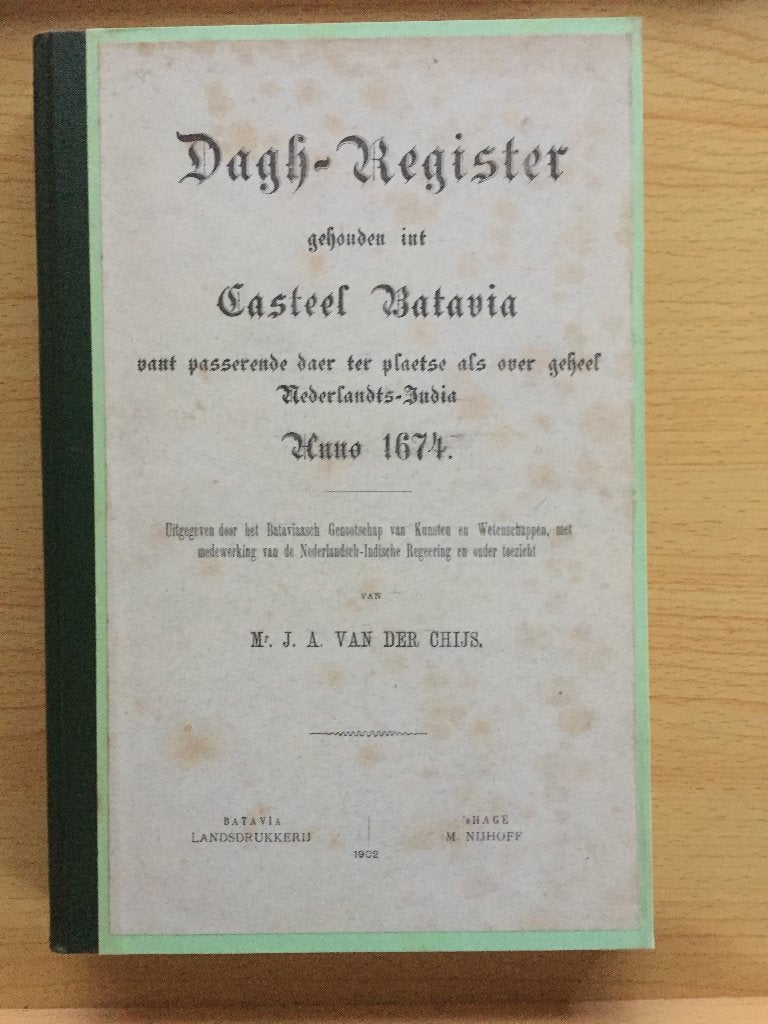 Dagh-Register gehouden int Casteel Batavia 1674, Ophalen of Verzenden, Gelezen, J.A. van der Chijs