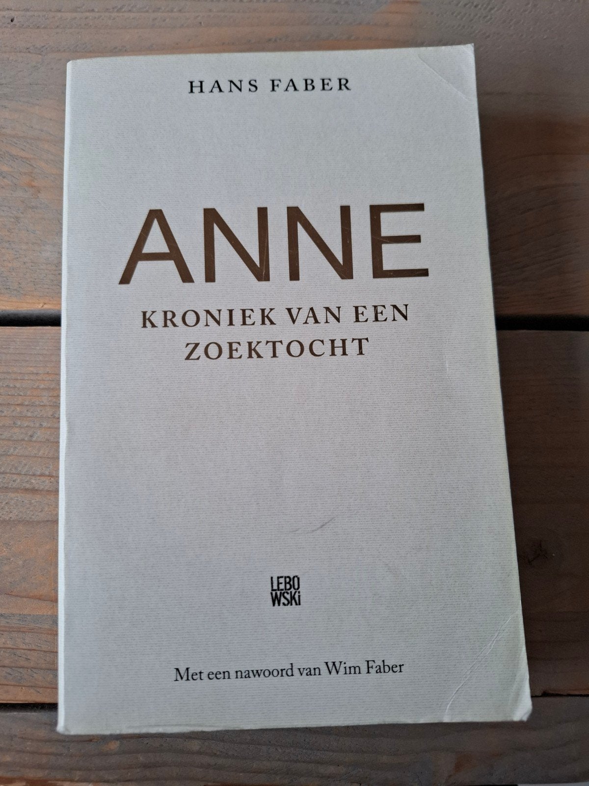Hans Faber - Anne, Ophalen of Verzenden, Zo goed als nieuw, Hans Faber; Wim Faber