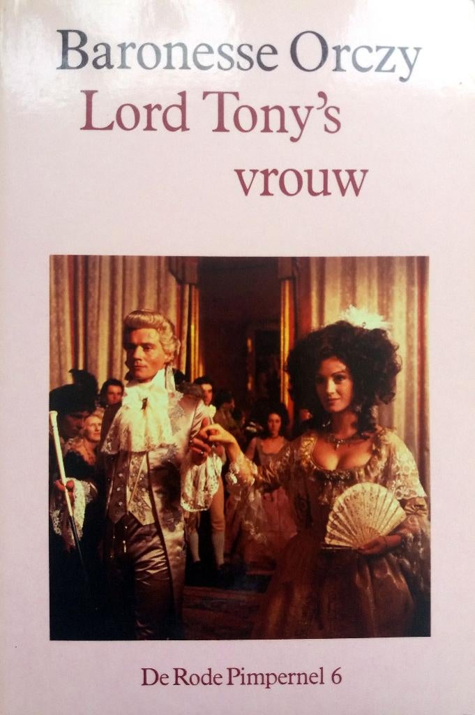 Baronesse Orczy - Lord Tony's vrouw, Boeken, Ophalen of Verzenden, Zo goed als nieuw, Europa overig