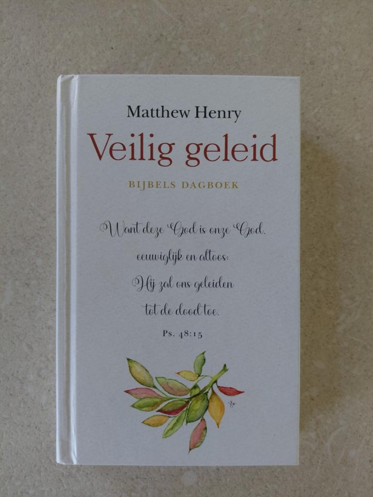 Veilig Geleid - Bijbels Dagboek van Matthew Henry, Ophalen, Zo goed als nieuw, Matthew Henry, Christendom | Protestants
