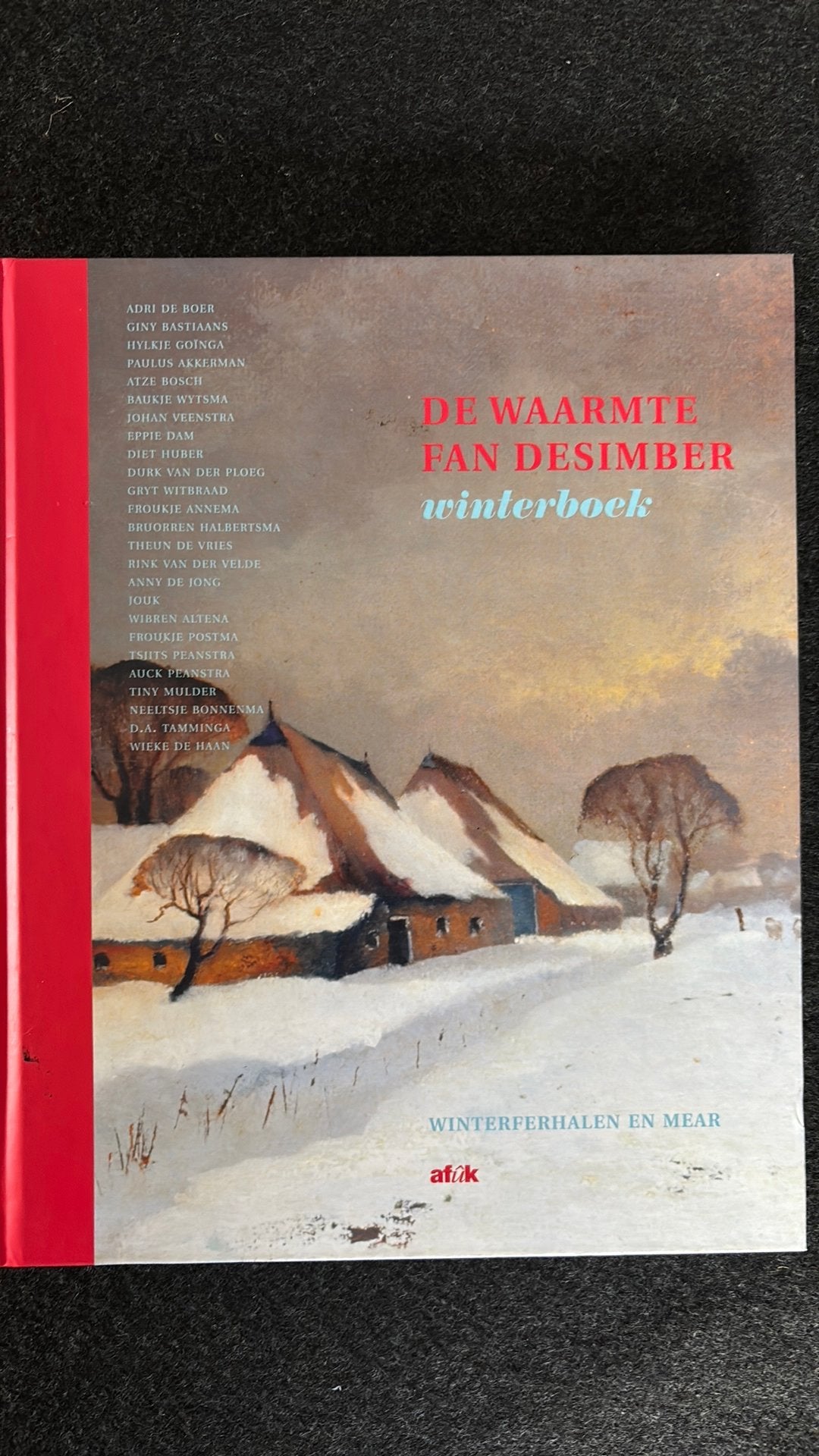 De waarmte fan desimber, Ophalen of Verzenden, Zo goed als nieuw
