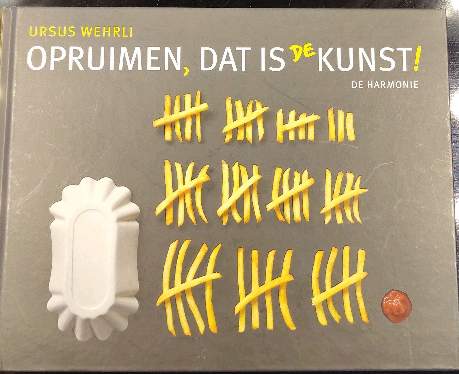 Opruimen, dat is de kunst! - Ursus Wehrli, Boeken, Ophalen, Zo goed als nieuw, Ursus Wehrli
