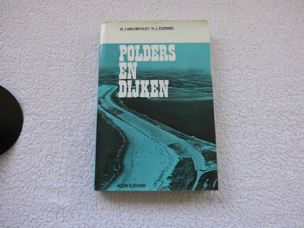 Polders en Dijken - Ir. J. van der Kley / H.J. Zuidweg, 20e eeuw of later, Ophalen of Verzenden, Zo goed als nieuw, Ir. J. van der Kley / H.J. Zuidweg
