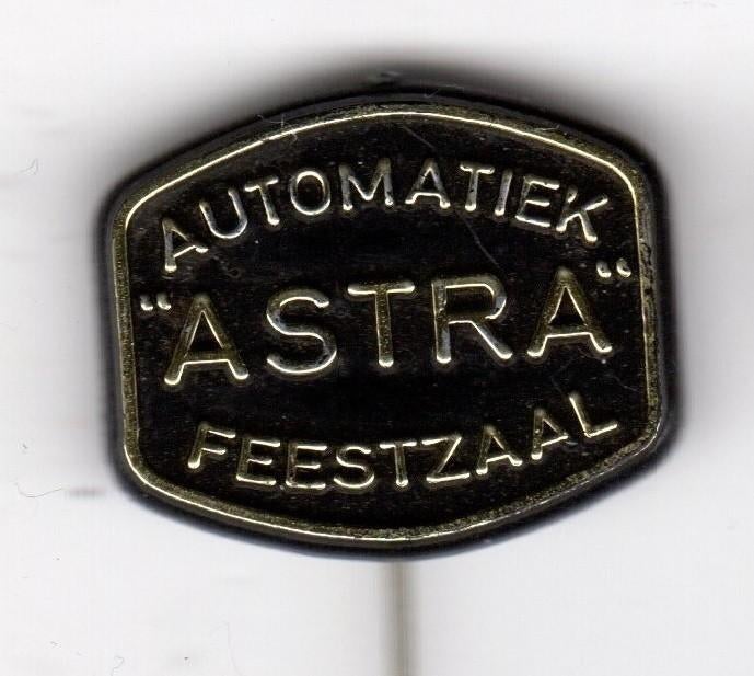 Speldje AUTOMATIEK ASTRA FEESTZAAL (A8), Ophalen of Verzenden, Gebruikt, Overige onderwerpen