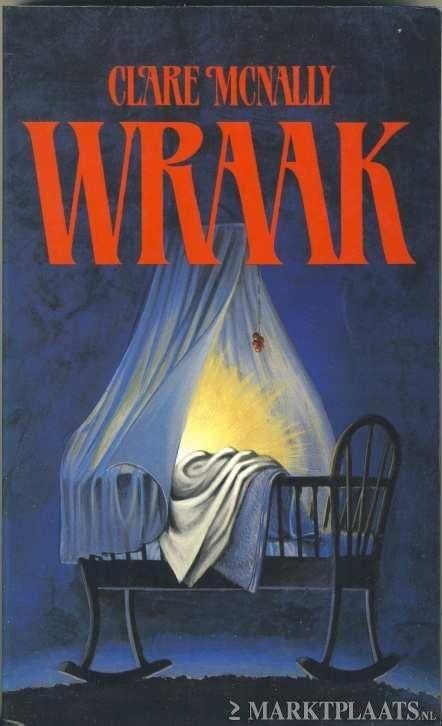 Wraak - Clare McNally (qwe), Ophalen of Verzenden, Zo goed als nieuw