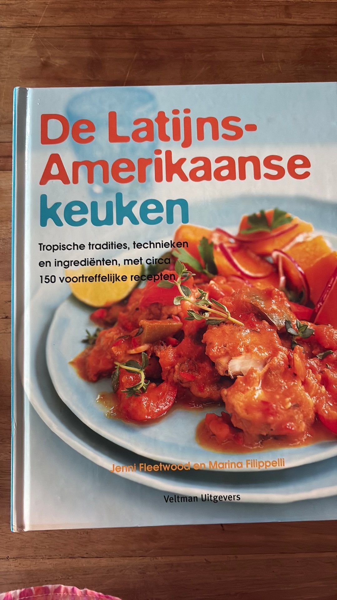 M. Filippelli - De Latijns-Amerikaanse keuken, Ophalen of Verzenden, Zo goed als nieuw, M. Filippelli; J. Fleetwood