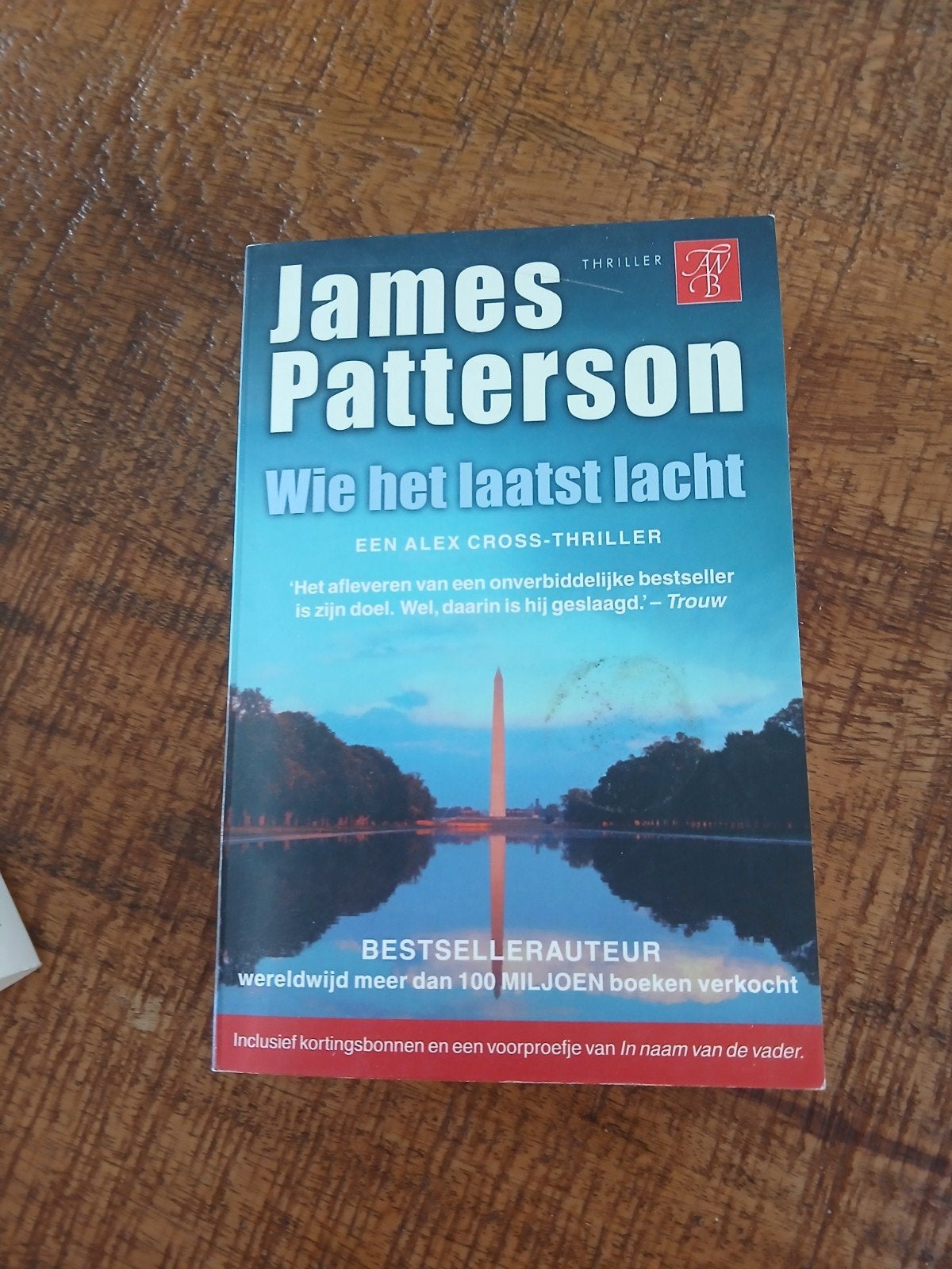 James Patterson - Wie het laatst lacht (Thriller), Boeken, Ophalen of Verzenden, Gelezen, James Patterson, Amerika