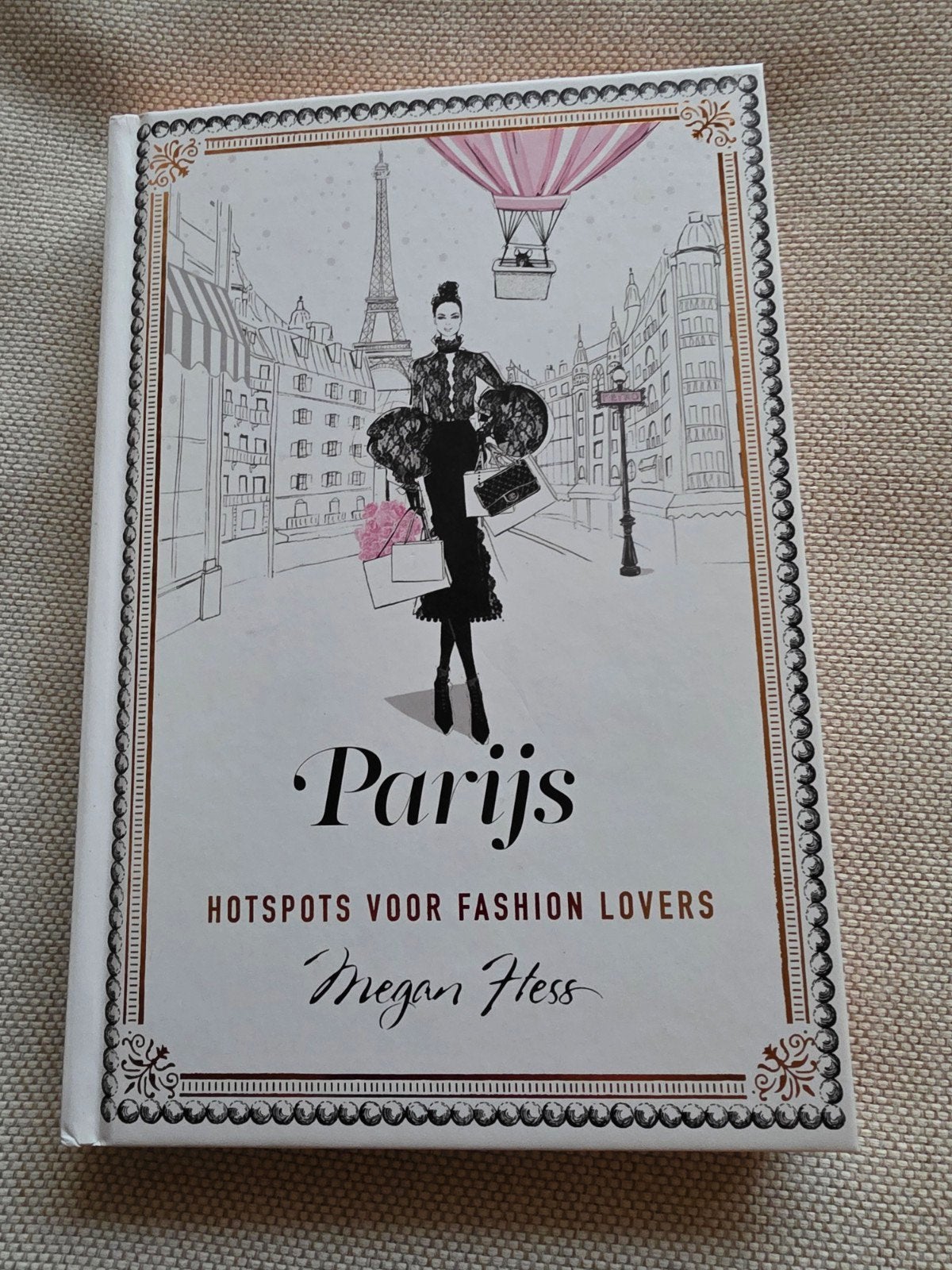 Parijs: Hotspots voor Fashion Lovers - Megan Hess, Boeken, Ophalen of Verzenden, Zo goed als nieuw, Mode algemeen, Megan Hess