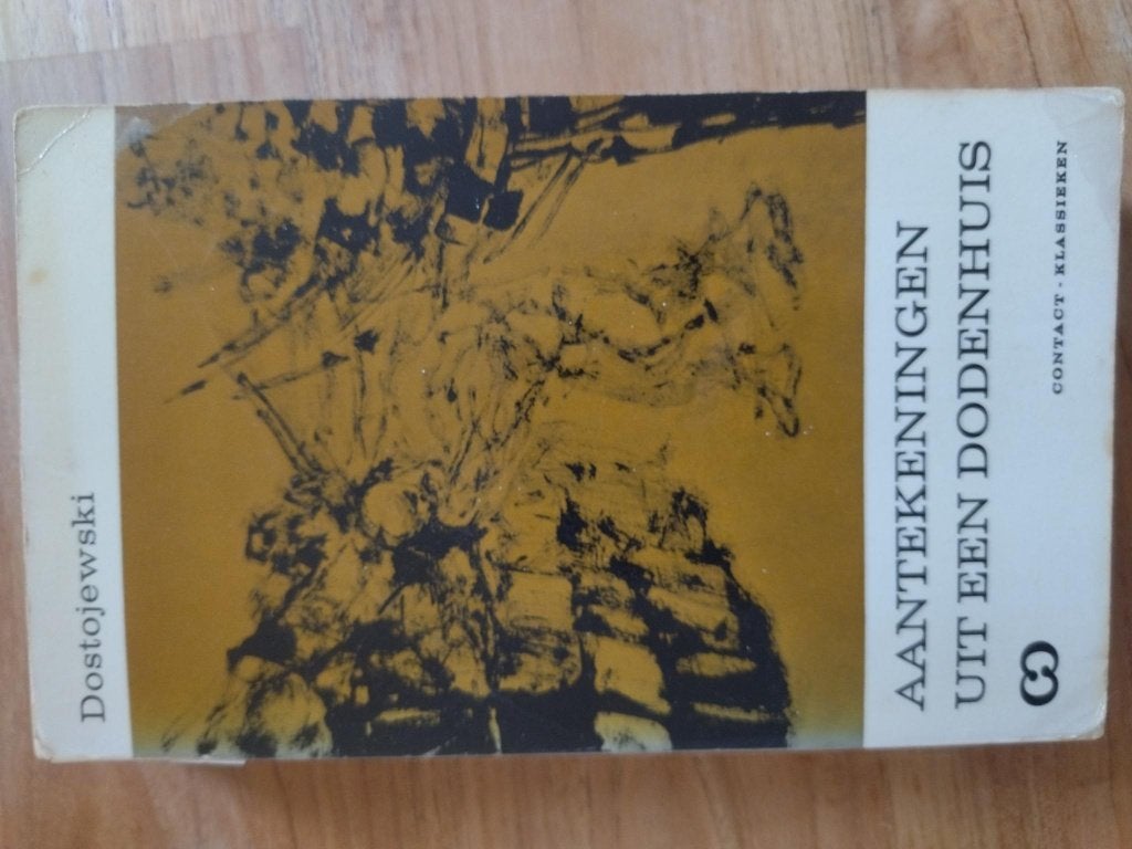 Fjodor Dostojevski - Aantekeningen uit een dodenhuis, Ophalen, Gelezen, Fjodor Dostojevski, Nederland