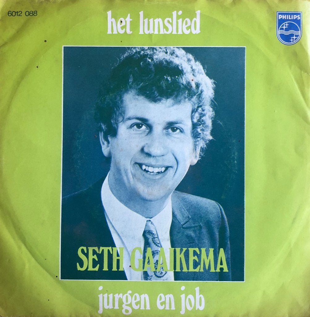 1971	Seth Gaaikema		Het Lunslied, Fotohoes, 7 inch, Ophalen of Verzenden, Zo goed als nieuw