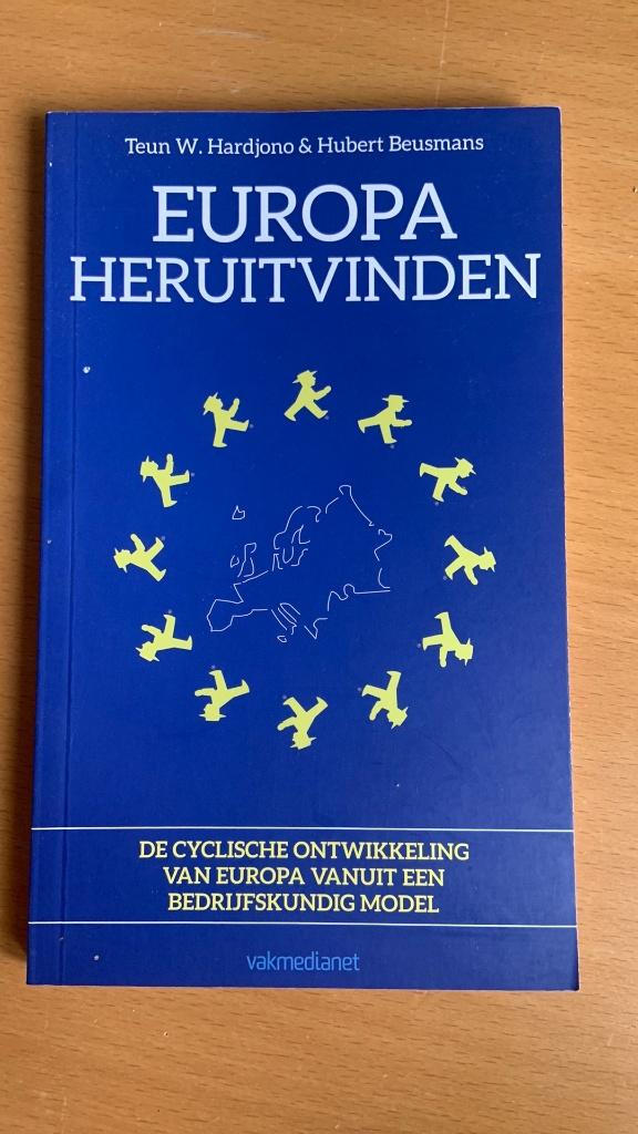 Teun W. Hardjono- Hubert Beusmans - Europa heruitvinden, Boeken, Ophalen of Verzenden, Europa