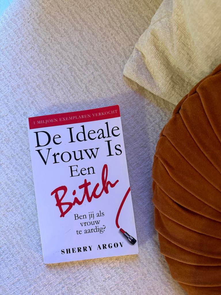 De Ideale Vrouw Is Een Bitch - Sherry Argov, Boeken, Romans, Ophalen of Verzenden, Gelezen, Nederland