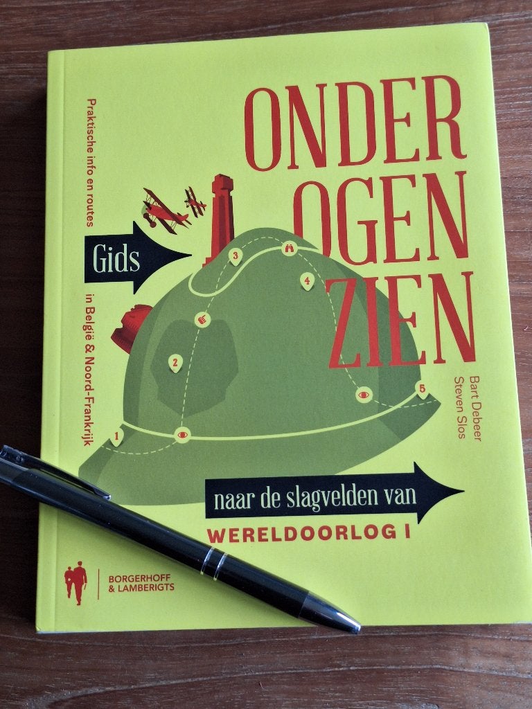 Onder Ogen Zien: Gids slagvelden WOI België/Noord-Frankrijk, Tweede Wereldoorlog, Ophalen of Verzenden, Zo goed als nieuw, Bart Debaer, Steven Sels
