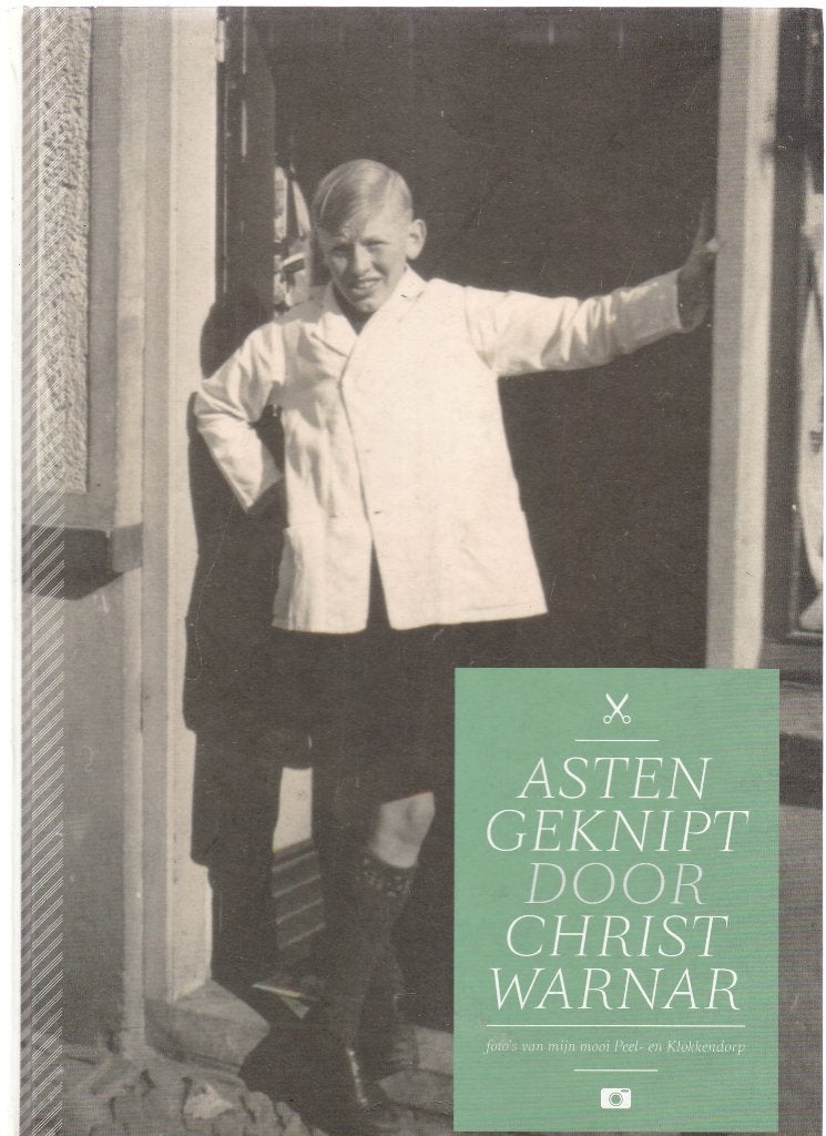 Asten geknipt door Christ Warnar  fotograaf fotoboek, Ophalen of Verzenden, Zo goed als nieuw