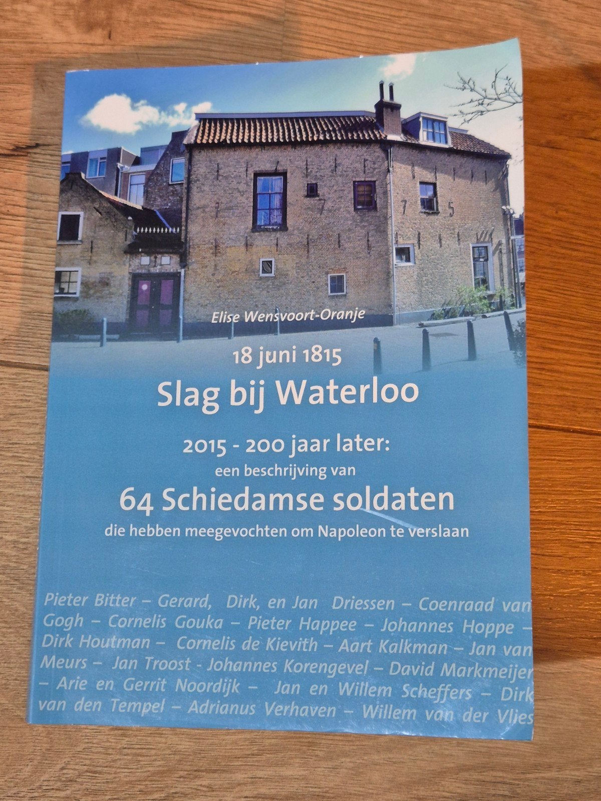 Boek beschrijving 64 Schiedamse Soldaten Waterloo 1815, Ophalen of Verzenden