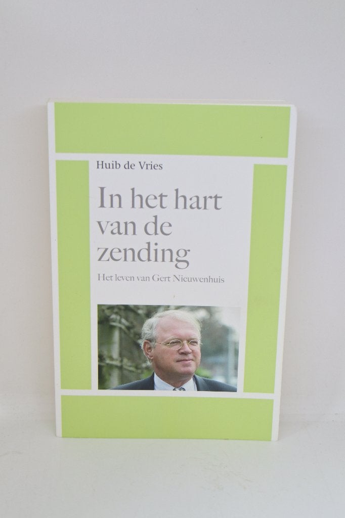 In het hart van de zending - Huib de Vries, Ophalen of Verzenden, Gelezen