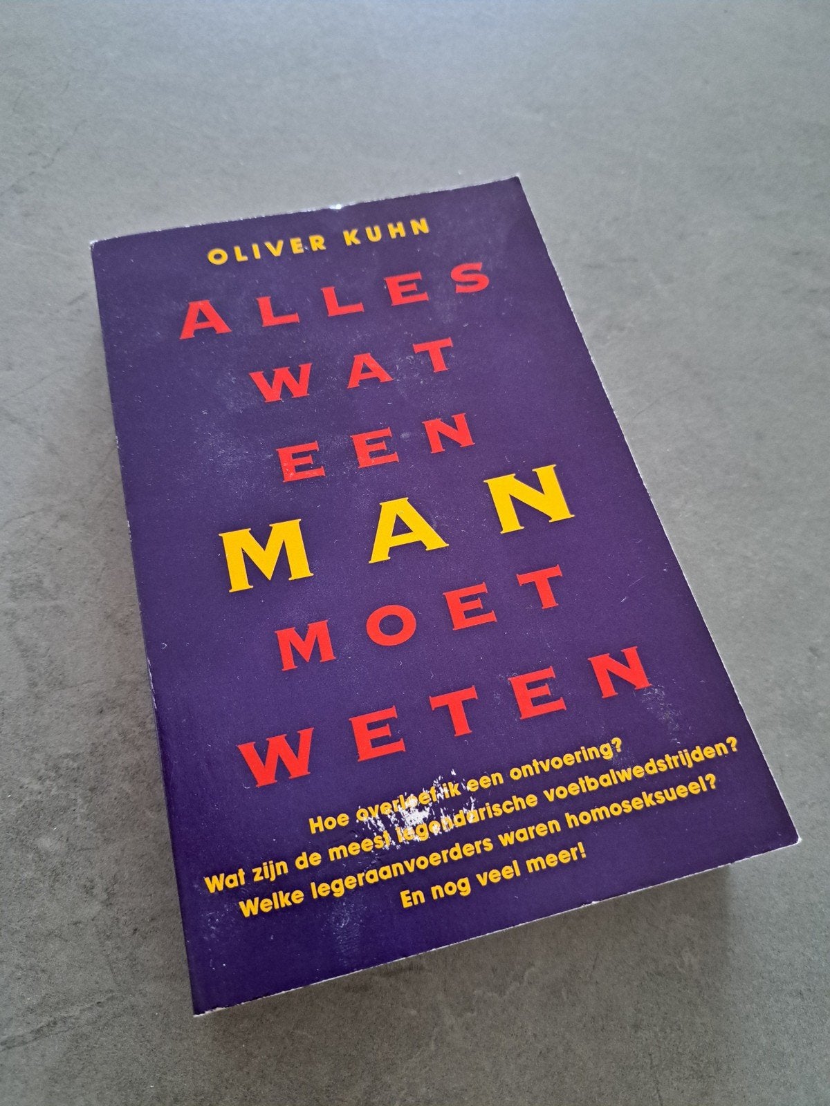 Oliver Kuhn, Alles wat een man moet weten, Ophalen of Verzenden, Gelezen, Oliver Kuhn