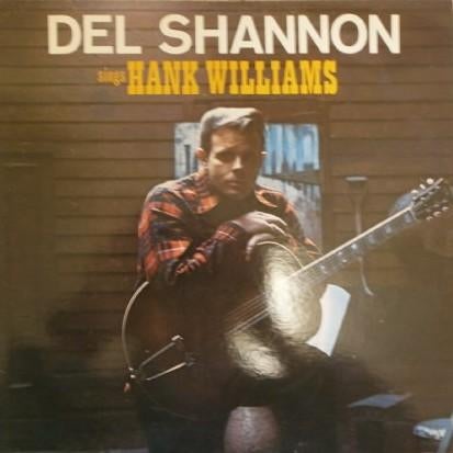 Del Shannon – Sings Hank Williams, Ophalen of Verzenden, Gebruikt, 12 inch