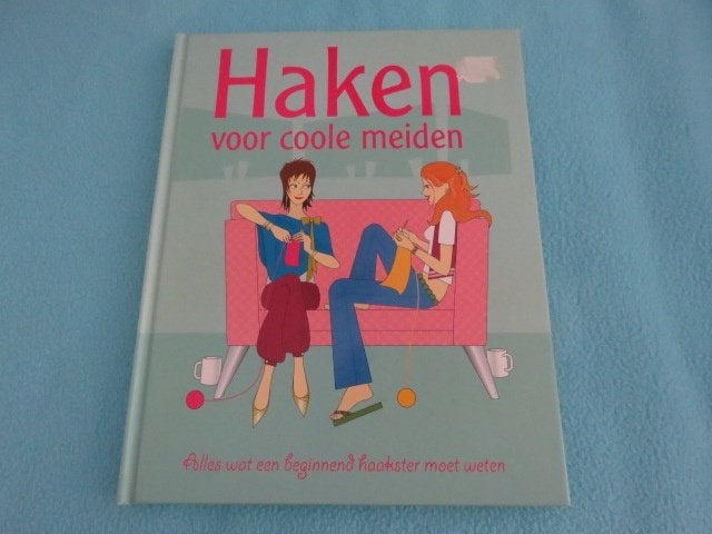 Haakhandboek voor coole meiden, alles wat je moet weten, Hobby en Vrije tijd, Breien en Haken, Ophalen of Verzenden, Zo goed als nieuw