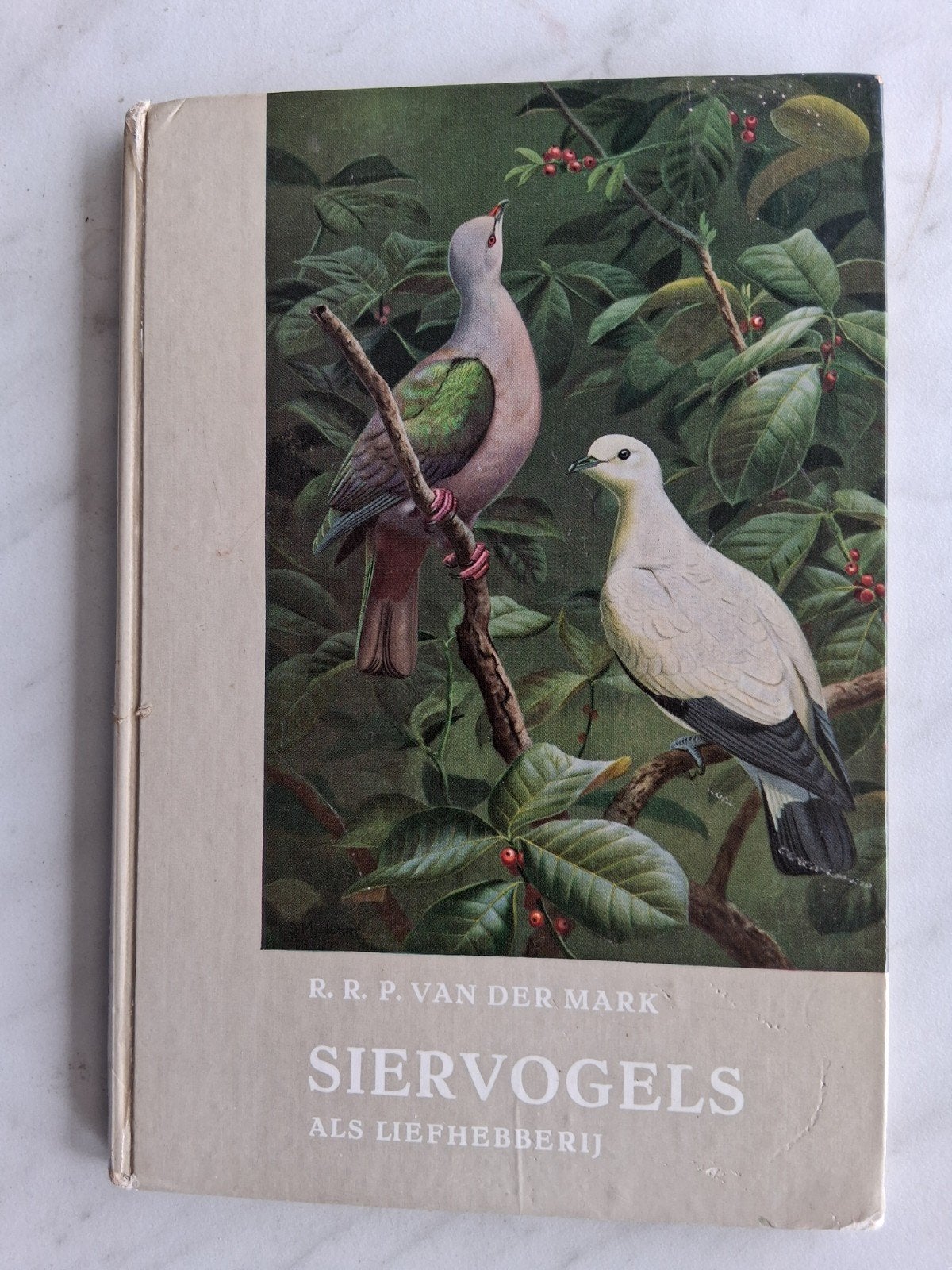 SIERVOGELS  als liefhebberij door R.R.P. v.d. Mark, Gelezen, V.d. Mark, Ophalen of Verzenden, Vogels