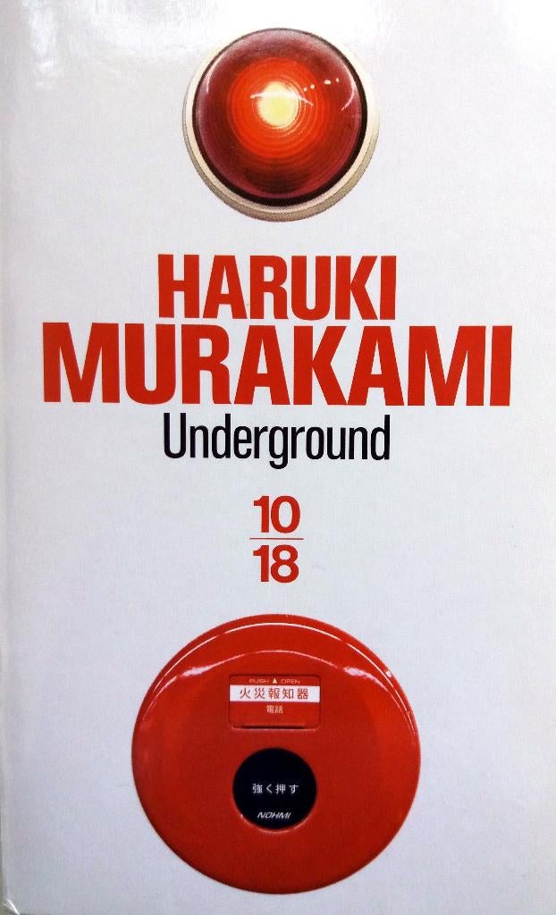 Haruki Murakami - Underground (Ex.2) (FRANSTALIG), Ophalen of Verzenden, Zo goed als nieuw, Fictie