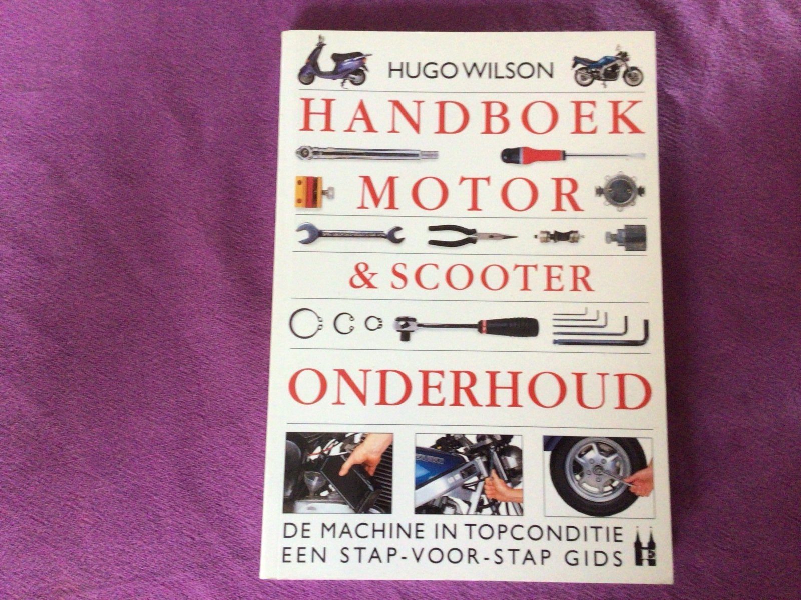 Handboek Motor & Scooter Onderhoud, Hugo Wilson, Ophalen of Verzenden, Zo goed als nieuw, Algemeen