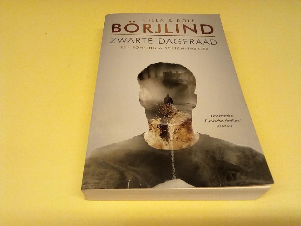 cilla&rolf borjlind /// zwarte dageraad ///, Boeken, Thrillers, Ophalen of Verzenden, Zo goed als nieuw