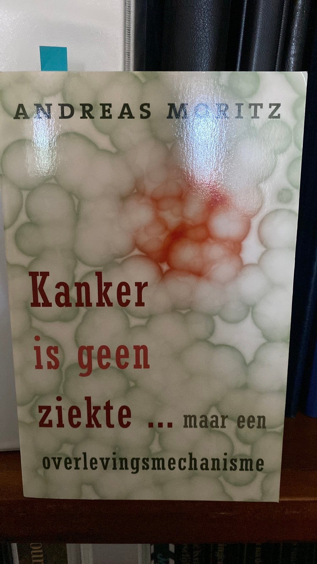 Andreas Moritz - Kanker is geen ziekte ..., Boeken, Ophalen, Andreas Moritz, Sociale wetenschap, Zo goed als nieuw
