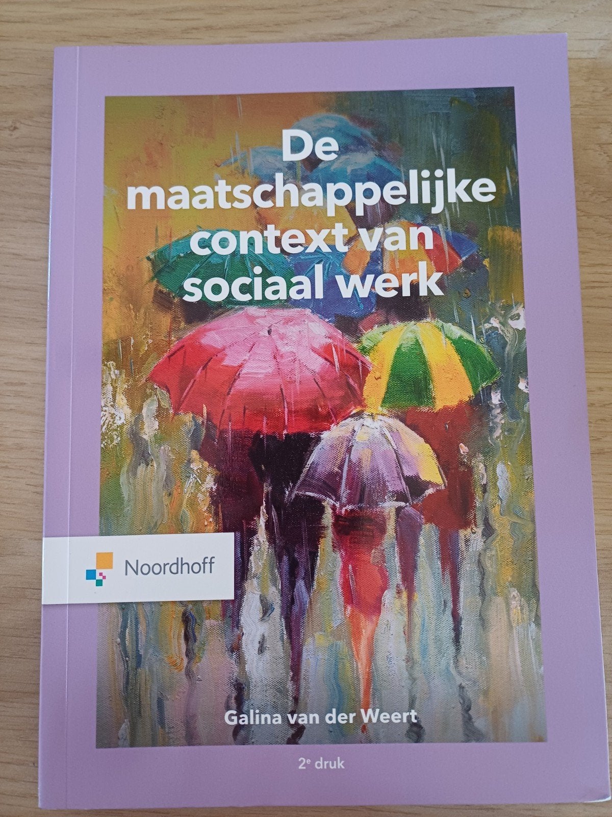 Studieboek Social Work: De maatschappelijke context van soci, Ophalen, Zo goed als nieuw, HBO, Galina van der Weert