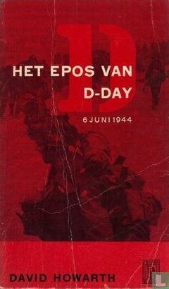 De epos van D-Day 6 jun 1944  de gebeurtenissen van die dag, Ophalen of Verzenden, Tweede Wereldoorlog, Gelezen, Algemeen