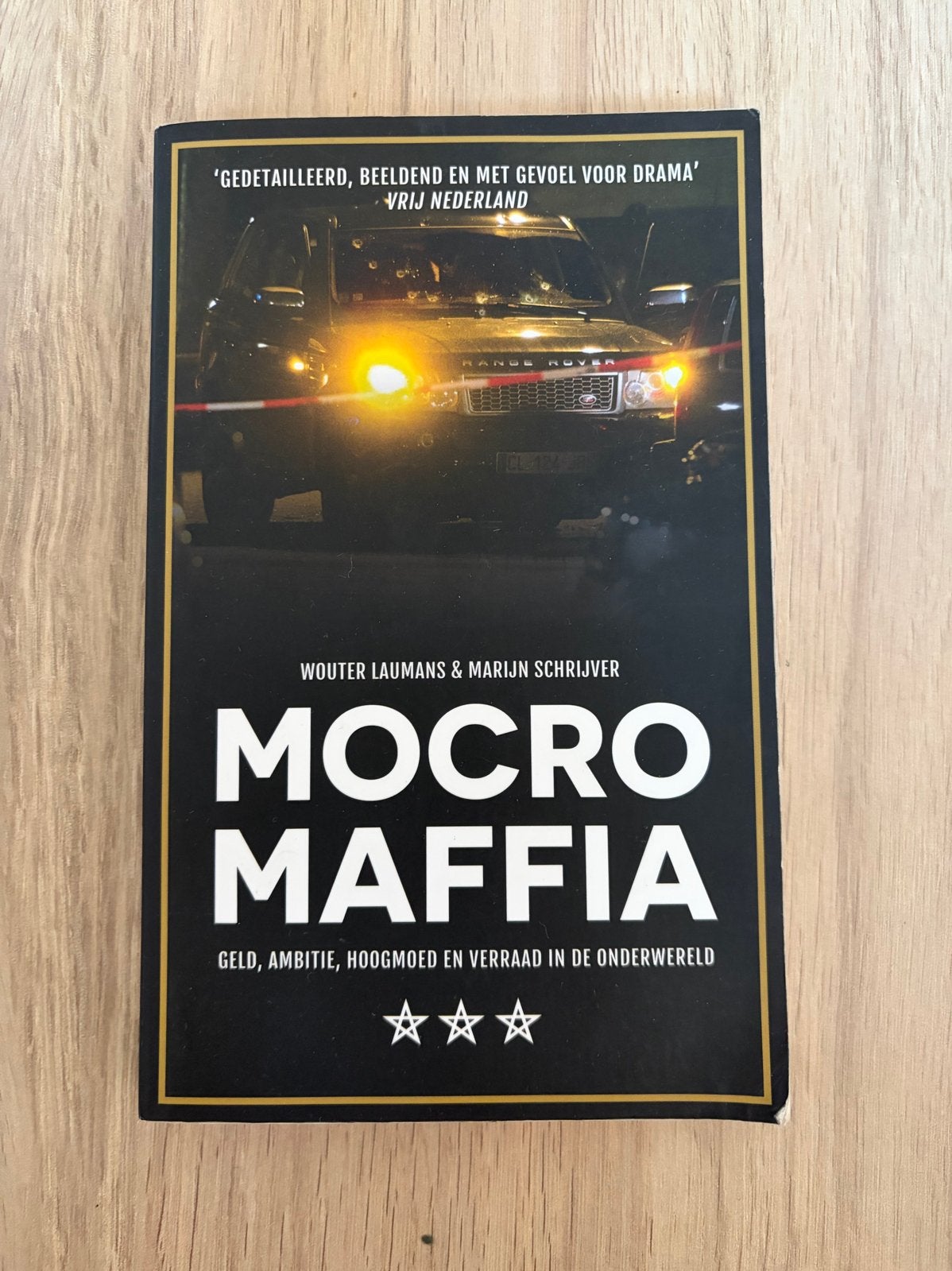 Mocro Maffia - Wouter Laumans & Marijn Schrijver, Boeken, Ophalen of Verzenden, Gelezen, Nederland