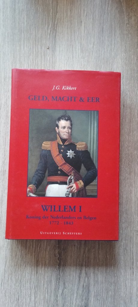 Willem I, koning der Nederlanden en Belgen (J.G. Kikkert), Ophalen of Verzenden, Zo goed als nieuw