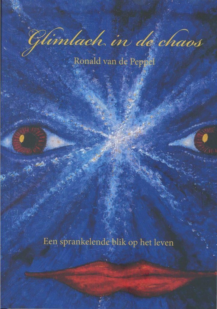 Ronald van de Peppel Glimlach in de chaos, Ophalen of Verzenden, Nieuw, Overige typen
