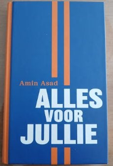 Alles voor jullie Amin Asad 9789463264570, Ophalen of Verzenden, Gelezen