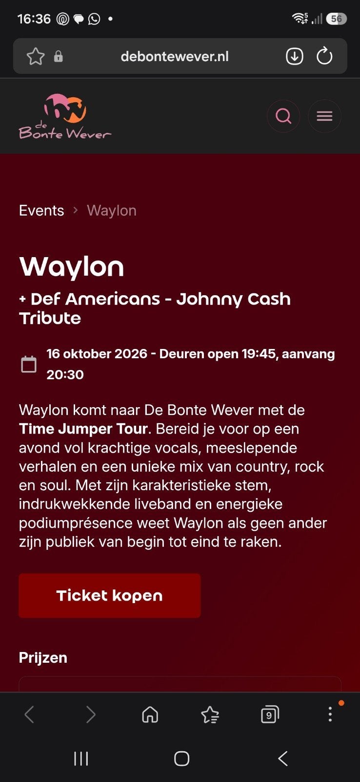 4 tickets voor waylon in de bonte wever, Drie personen of meer