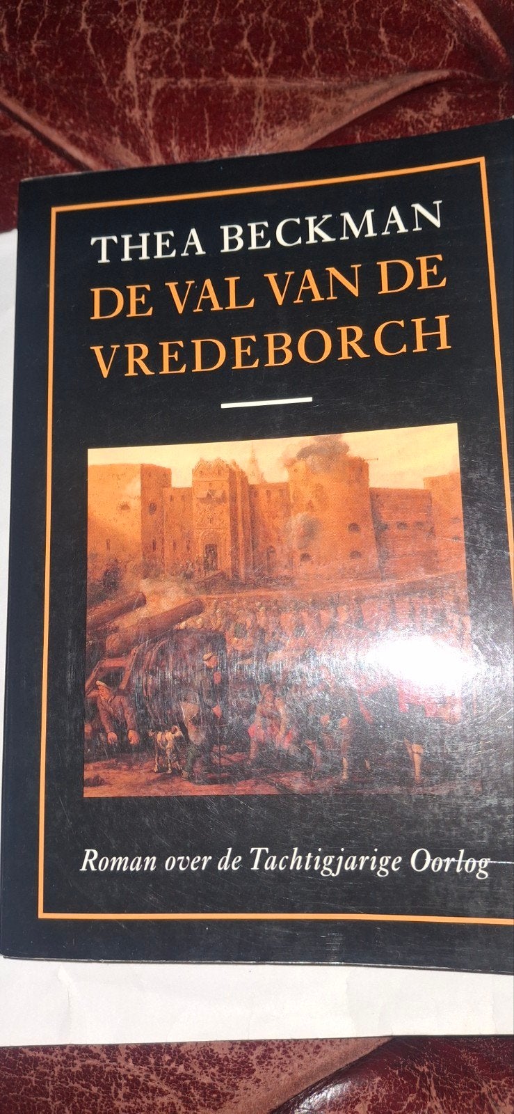 De Val van de Vredeburch - Thea Beckman (Roman), Boeken, Ophalen of Verzenden, Zo goed als nieuw, Thea Beckman