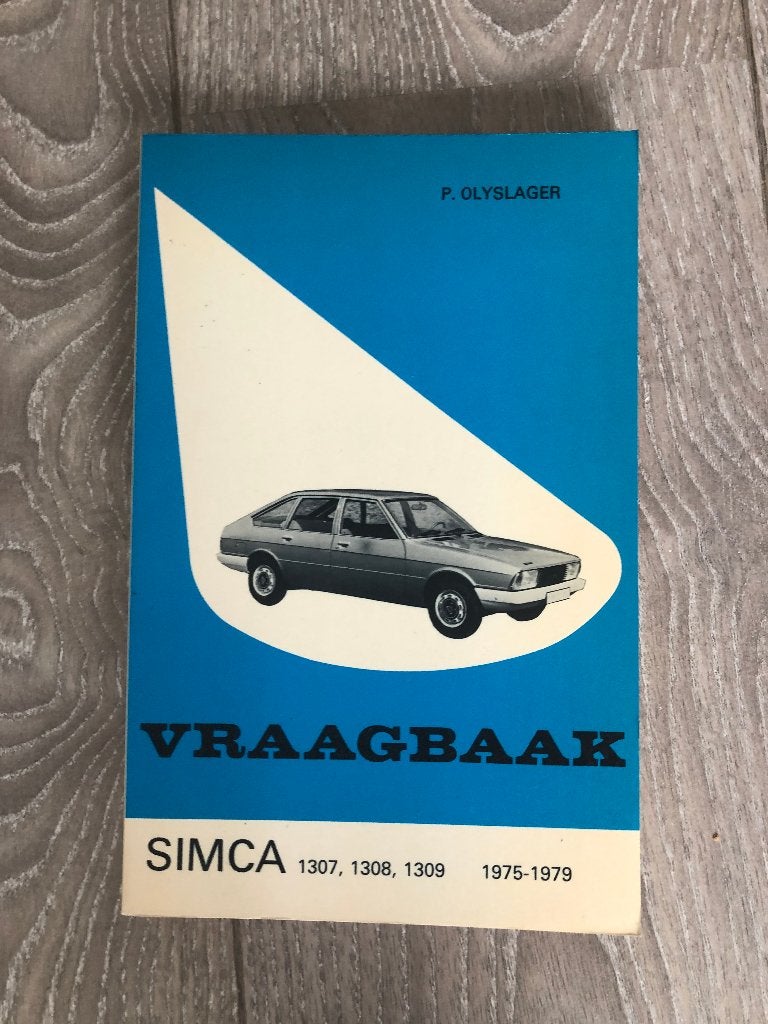 Vraagbaak Simca 1307, 1308 GLS, S, GT, Sedan 1975-1978, Ophalen of Verzenden