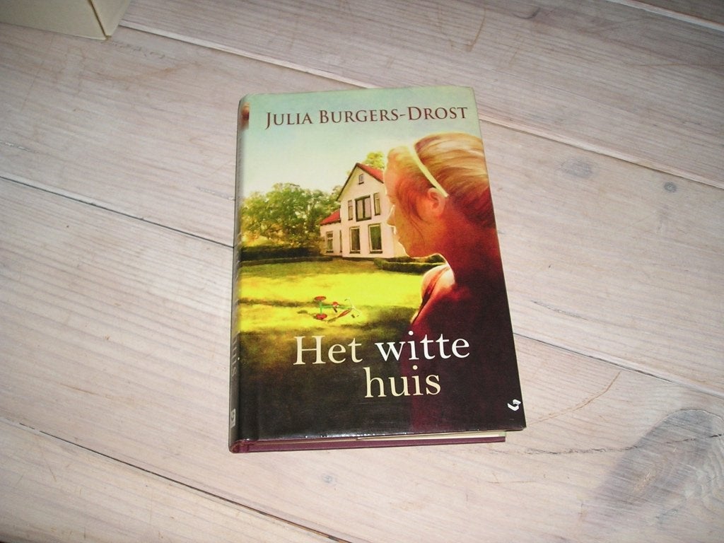 Julia Burgers- Drost - Het witte huis, Ophalen of Verzenden, Gelezen, Julia Burgers-Drost, Nederland