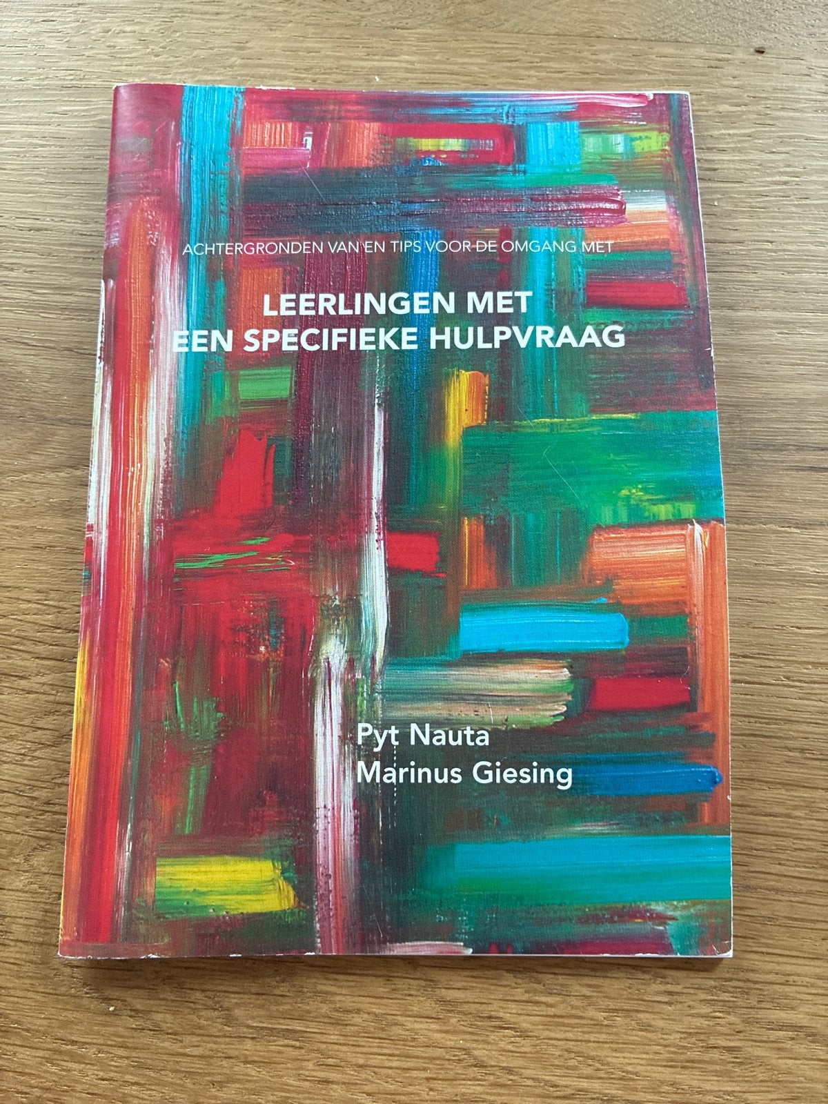 Leerlingen met een specifieke hulpvraag - Pyt Nauta, Ophalen of Verzenden, Gamma, Zo goed als nieuw, HBO