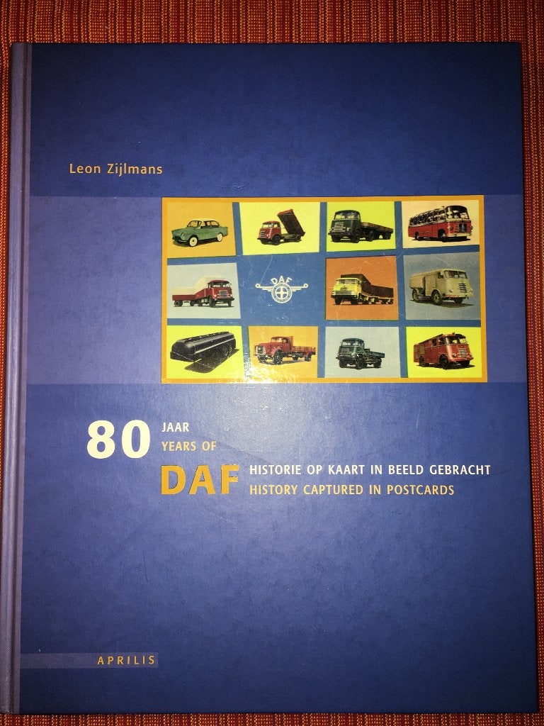 80 jaar DAF historie op kaart in beeld gebracht L. Zijlmans, Boeken, Ophalen of Verzenden, Overige merken, Leon Zijlmans