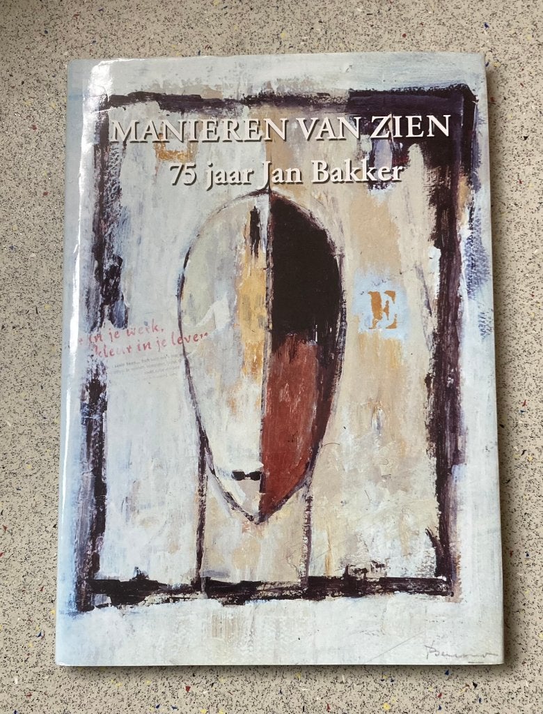 Manieren van zien 75 jaar Jan Bakker, Verzenden, Zo goed als nieuw, Schilder- en Tekenkunst