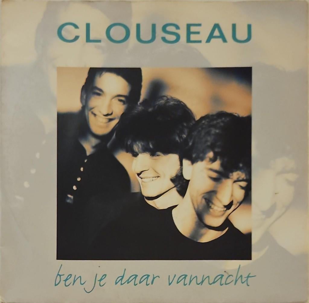 Clouseau – Ben Je Daar Vannacht, Cd's en Dvd's, Vinyl | Nederlandstalig, Gebruikt, 7 inch, Ophalen of Verzenden, Pop