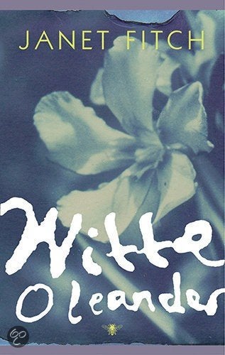 JANET FITCH Witte Oleander, Ophalen of Verzenden, Gelezen
