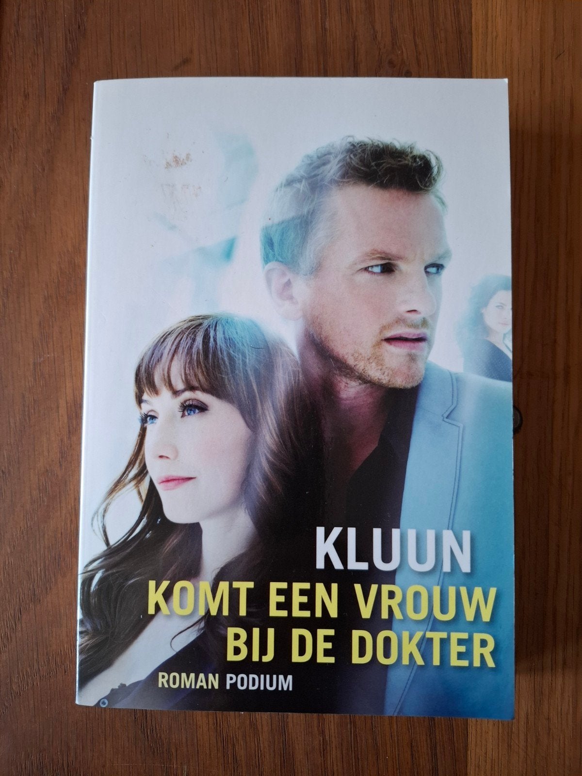 Kluun - Komt een vrouw bij de dokter (Roman Podium), Ophalen, Gelezen, Kluun, Nederland