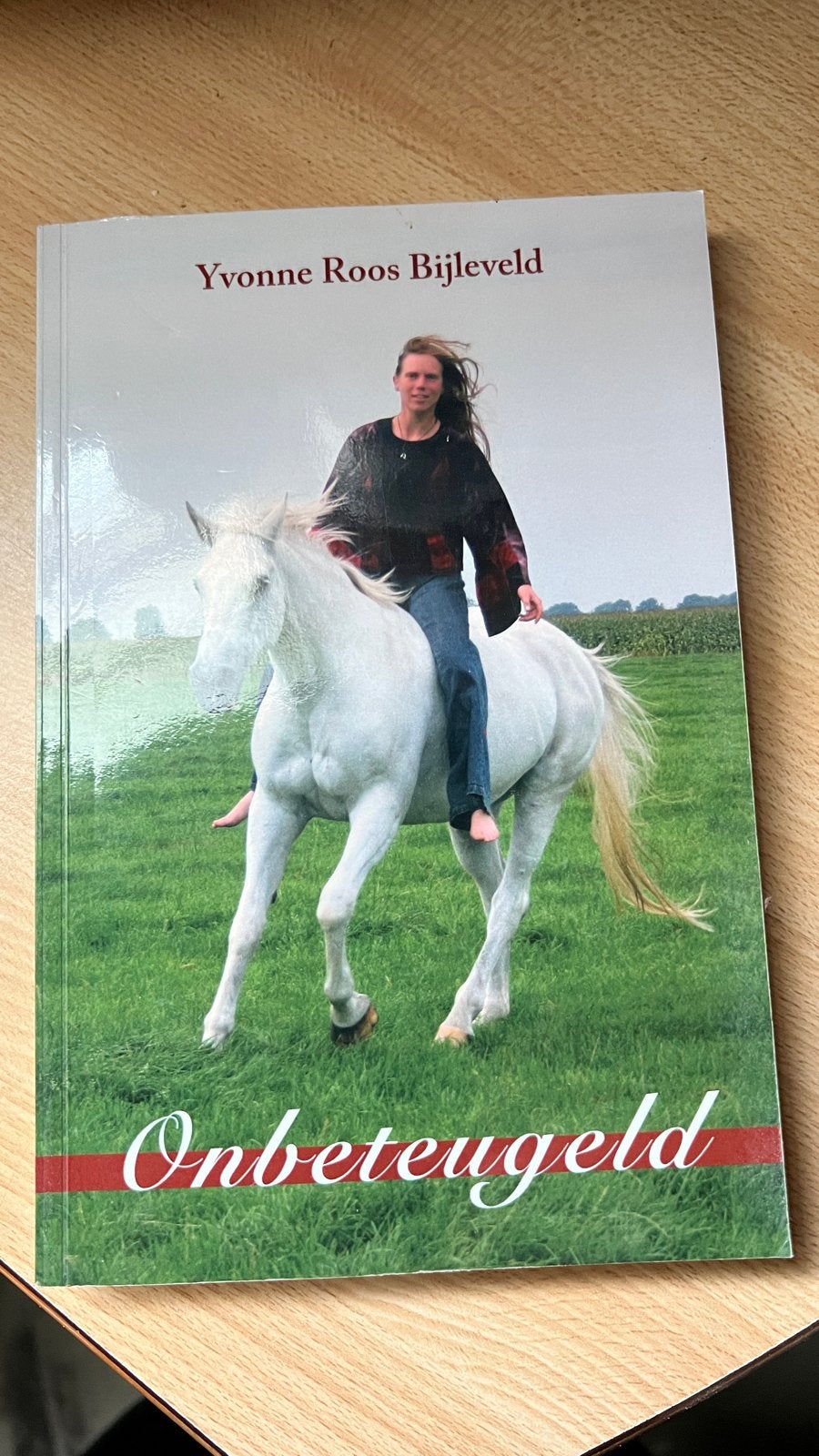 Onbeteugeld - Yvonne Roos Bijleveld (Paardenboek), Dieren en Toebehoren, Ophalen of Verzenden, Zo goed als nieuw