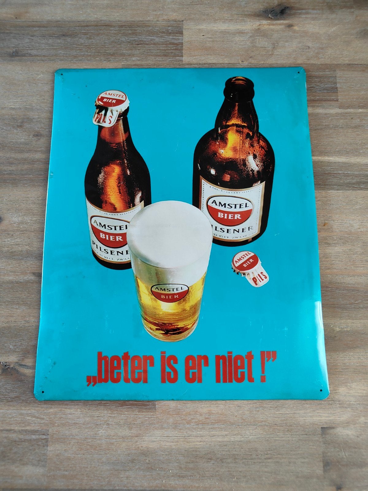 Vintage Amstel Bier reclamebord - "beter is er niet!", Verzamelen, Ophalen of Verzenden