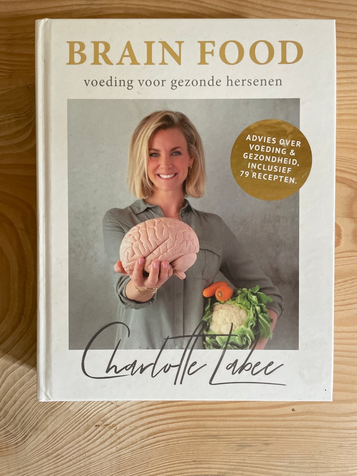 Brain Food: Voeding voor gezonde hersenen - Charlotte Labee, Ophalen of Verzenden, Zo goed als nieuw, Dieet en Voeding