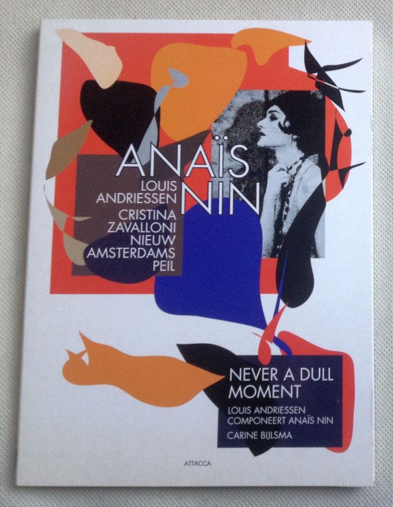 Anaïs Nin / Never A Dull Moment Louis Andriessen, Alle leeftijden, Verzenden, Gebruikt